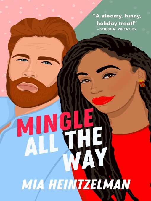 Title details for Mingle All the Way by MIA HEINTZELMAN - Available